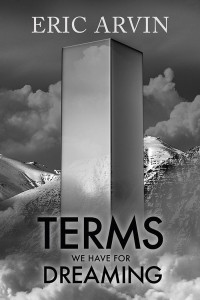 Eric Arvin — Terms We Have for Dreaming