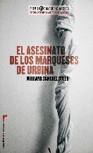 Mariano Sanchez Soler — El Asesinato De Los Marqueses De Urbina