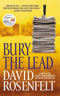 David Rosenfelt — Bury the Lead