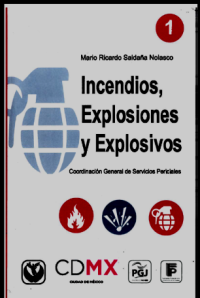 Mario Ricardo Saldaña Nolasco, Coordinación General de Servicios Periciales, PGJ CDMX — Incendios, Explosiones y Explosivos