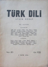 Kolektif — Türk Dili - Aylık Fikir ve Edebiyat Dergisi Cilt:8 Sayı 85-96