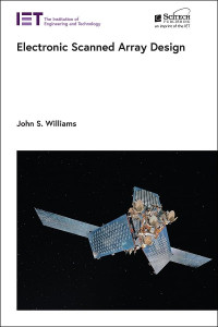 Williams, John S. — Electronic Scanned Array Design (Radar, Sonar and Navigation)