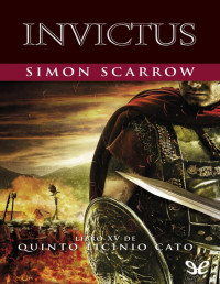 Simon Scarrow — Invictus