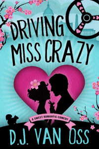 D.J. Van Oss — Driving Miss Crazy