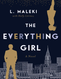 L. Maleki — The Everything Girl