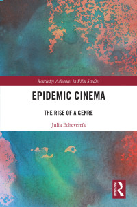 Julia Echeverra; — Epidemic Cinema