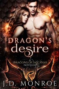 J. D. Monroe [Monroe, J. D.] — Dragon's Desire