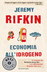 Jeremy Rifkin — Economia all'idrogeno