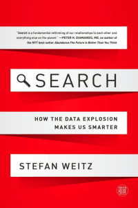 Stefan Weitz — Search: How the Data Explosion Makes Us Smarter