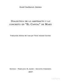 E. V. Ilienkov, E. V. Ilyenkov — Dialéctica de lo abstracto y lo concreto en El Capital de Marx