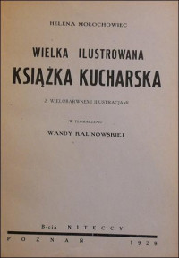 Helena Molochowiec — Wielka ilustrowana ksiazka kucharska