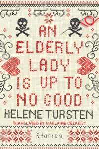 Helene Tursten — An Elderly Lady Is Up to No Good