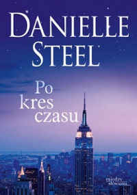 Danielle Steel — Po Kres Czasu