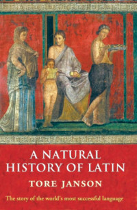 Tore Janson; — A Natural History of Latin