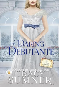 Tracy Sumner — The Daring Debutante