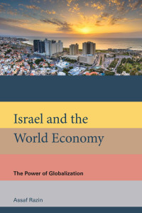 Assaf Razin — Israel and the World Economy: The Power of Globalization