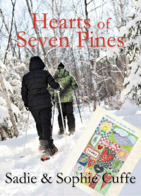 Sadie Cuffe & Sophie Cuffe [Cuffe, Sadie & Cuffe, Sophie] — Hearts Of Seven Pines