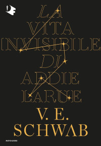 Victoria Schwab — La vita invisibile di Addie LaRue