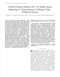 Geet Sahu , Ayan Seal , Senior Member, Anis Yazidi , Senior Member and Ondrej Krejcar — A Dual-Channel Dehaze-Net for Single Image Dehazing in Visual Internet of Things Using PYNQ-Z2 Board