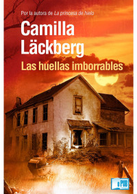 Camilla Läckberg — Las huellas imborrables