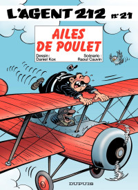 Raoul Cauvin — L'Agent 212 – tome 21 - AILES DE POULET