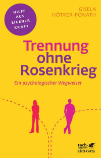 Gisela Htker-Ponath; — Trennung ohne Rosenkrieg