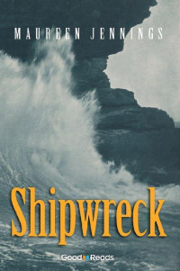 Maureen Jennings — Shipwreck