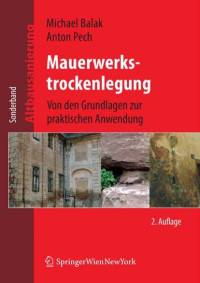 Unknown — [Springer] Mauerwerkstrockenlegung, Von den Grundlagen zur praktischen Anwendung (2008)