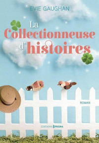 Evie Gauchan — La collectionneuse d'histoires