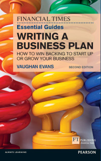 Vaughan Evans — Writing a Business Plan, 2e (Michael Truesdale's Library)