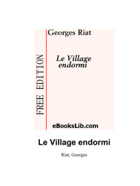 Riat, Georges — Le Village endormi