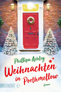 Phillipa Ashley — Weihnachten in Porthmellow