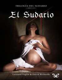 Leonard Foglia — El Sudario