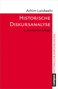 Achim Landwehr — Historische Diskursanalyse