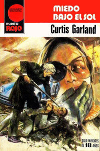 Curtis Garland — Miedo bajo el sol