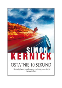 Kernick Simon — Ostatnie 10 Sekund