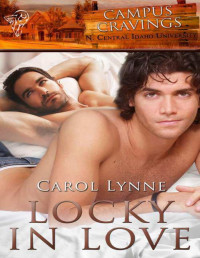 Carol Lynne [Lynne, Carol] — Locky in Love (Campus Cravings 15)