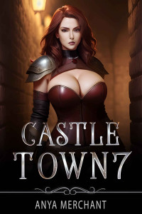Merchant, Anya — Castle Town 7