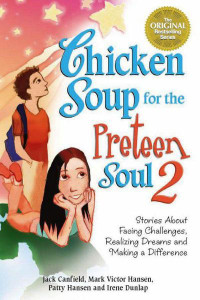 Jack Canfield — Chicken Soup for the Preteen Soul II