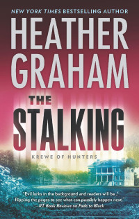 Heather Graham — Krewe of Hunters 29 - The Stalking