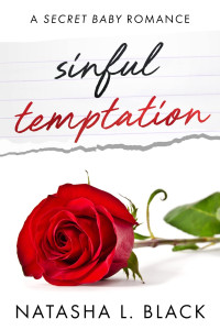 Natasha L. Black — Sinful Temptation: A Secret Baby Romance
