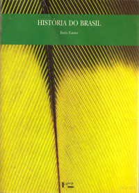 FAUSTO, Boris. O Segundo Reinado. In História do Brasil — FAUSTO, Boris. O Segundo Reinado. In História do Brasil