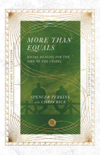 Spencer Perkins;Chris Rice; & Chris Rice & Spencer Perkins — More Than Equals