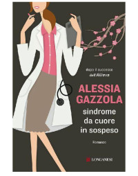 Alessia Gazzola — Sindrome da cuore in sospeso