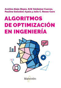 Erik Valdemar Cuevas, Julio C Rosas, Avelina Alejo, Paulina Gonzalez — Algoritmos de optimización en ingeniería