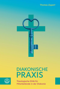 Thomas Zippert — Diakonische Praxis