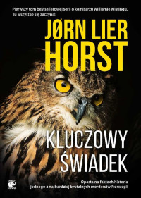 Jørn Lier Horst — Kluczowy świadek