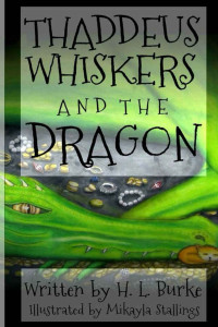 H. L. Burke — Thaddeus Whiskers and the Dragon