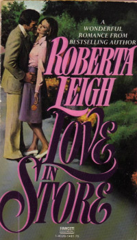 Roberta Leigh — Roberta Leigh - Love in Store