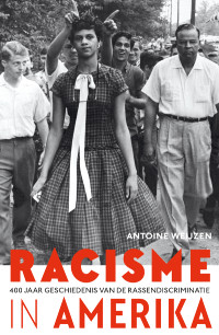 Antoine Weijzen — Racisme in Amerika